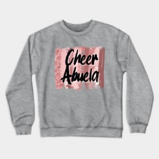 Cheer Abuela Crewneck Sweatshirt